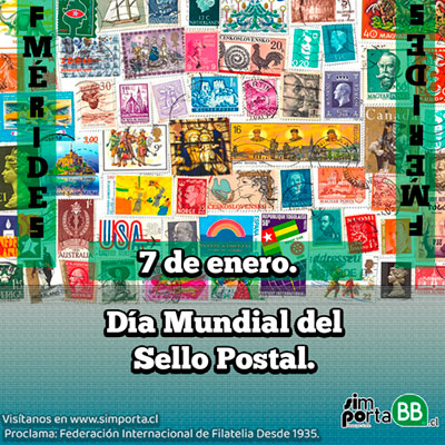7 de enero, Día Mundial del Sello Postal.